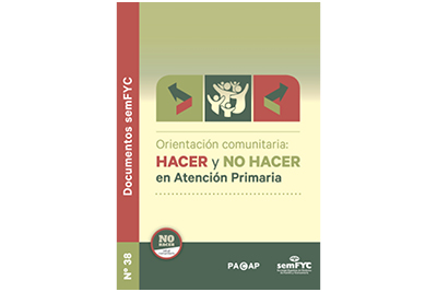 Doc 38. Orientación comunitaria: hacer y no hacer en Atención Primaria